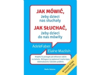 ISBN Jak mówic zeby dzieci nas sluchaly, Religion, Polsk, Heftet, 431 sider