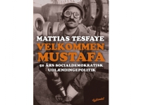 Velkommen Mustafa | Mattias Tesfaye | Språk: Dansk