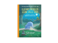 Elefanten der så gerne ville sove | Carl-Johan Forssén Ehrlin | Språk: Dansk