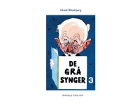 De grå synger 3 | Aksel Blaabjerg | Språk: Dansk