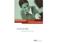 Coaching - læring og udvikling | Reinhard Stelter (red.), Stig Eiberg Hansen, Peter Hansen-Skovmoes, Gert Rosenkvist, Lotte Møller, Allan Holmgren | Språk: Dansk