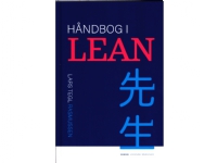 Håndbog i Lean | Lars Tegl Rasmussen | Språk: Dansk