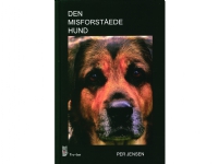 Den misforståede hund | Per Jensen | Språk: Dansk