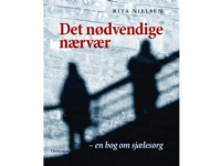 Det nødvendige nærvær | Rita Nielsen | Språk: Dansk