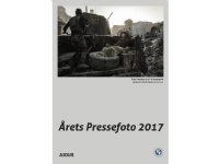 Årets Pressefoto 2017 | Språk: Dansk
