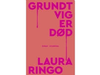 Grundtvig er død | Laura Ringo | Språk: Dansk