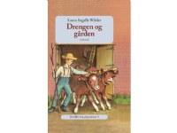 Det lille hus på prærien 5- Drengen og gården | Laura Ingalls Wilder | Språk: Dansk