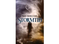 Stormtid | Rikke Havner Alrø | Språk: Dansk