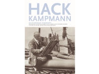 Hack Kampmann, del 2 | Kim Dirckinck-Holmfeld, Elisabeth Gehl og Marie Louise Kampmann Soldbro | Språk: Dansk