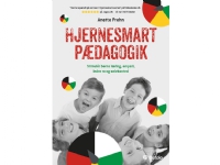 Hjernesmart pædagogik | Anette Prehn | Språk: Dansk