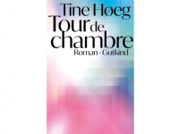 Tour de chambre - av Høeg Tine - bok (brosjyre) | Språk: Dansk