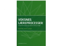 Voksnes læreprocesser | Bjarne Wahlgren | Språk: Dansk