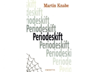 Periodeskift | Martin Knabe | Språk: Dansk