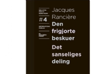 Den frigjorte beskuer og Det sanseliges deling | Jacques Rancière | Språk: Dansk