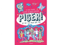 Piger! Alt det, seje piger skal vide | Ilona Einwohlt | Språk: Dansk