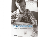 Dronningen – som du aldrig har set hende | Hannibal Erngaard | Språk: Dansk