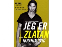 Jeg er Zlatan Ibrahimovic | David Lagercrantz | Språk: Dansk