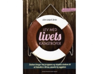 Lev med livets katastrofer, revideret og opdateret udgave | Jon Kabat-Zinn | Språk: Dansk