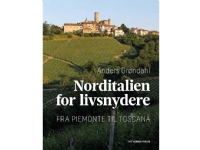 Norditalien for livsnydere | Anders Grøndahl | Språk: Dansk
