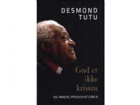Gud er ikke kristen | Desmond Tutu | Språk: Dansk