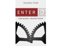Enter ID - Videnskaben udfordrer Darwin | Karsten Pultz | Språk: Dansk