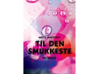 Til den smukkeste | Mette Moestrup | Språk: Dansk