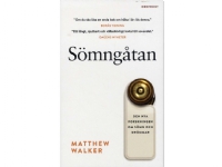 Sömngåtan : den nya forskningen om sömn och d | Pocket Book
