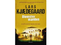 Blomstermanden | Lars Kjædegaard | Språk: Dansk