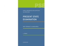 Present State Examination | Kamilla Pedersen Aksel Bertelsen | Språk: Dansk