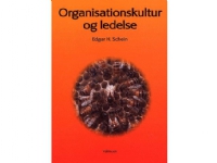 Organisationskultur og ledelse | Edgar H. Schein | Språk: Dansk