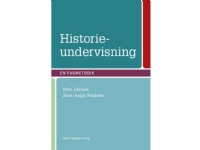 Historieundervisning. | Sten Tommy Larsen Jens Aage Poulsen Jens Pietras Nanna Bøndergaard Butters Linda Nørgaard Andersen Peter Brunbech Benjamin Laier Marie Bonde Rikke Louise Alberg Peters Marianne Dietz Rasmus Hermansen Rasmussen Loa Ingeborg Bje