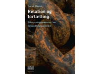 Relation og fortælling | Sarah Daniel | Språk: Dansk