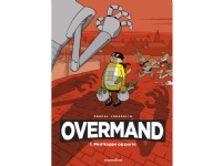 Overmand 1 - Med kappe og porre | Pascal Jousselin | Språk: Dansk