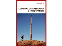 Turen går til Camino de Santiago & Nordspanien | Gitte Holtze | Språk: Dansk