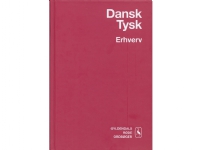 Dansk-Tysk Erhvervsordbog | Ole Lauridsen Sven-Olaf Poulsen Tove Gadegaard Sven Tarp | Språk: Dansk