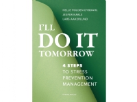 I'll do it tomorrow | Helle Folden Dybdahl, Jesper Karle og Lars Aakerlund | Språk: Engelsk