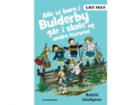 Læs selv Alle vi børn i Bulderby går i skole og andre historier | Astrid Lindgren | Språk: Dansk