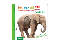 Lyt, rør og føl: Vilde dyr