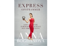 Express opstrammer | Anna Bogdanova | Språk: Dansk
