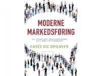 Moderne markedsføring - cases og opgaver | Poul K. Faarup Ole E. Andersen Marit J. Bruhn-Petersen Andersen Lotte Hyldgaard Smidt | Språk: Dansk