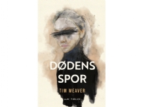 Dødens spor | Tim Weaver | Språk: Dansk