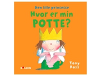 Den lille prinsesse: Hvor er min potte? | Tony Ross | Språk: Dansk