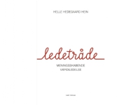 Ledetråde | Helle Hedegaard Hein | Språk: Dansk