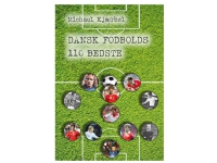 Dansk fodbolds 110 bedste | Michael Kjærbøl | Språk: Dansk